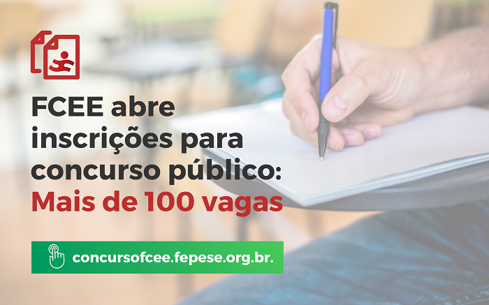 Imagem com zoom em uma pessoa escrevendo em um caderno e a frase centralizada "FCEE abre inscrições para concurso público : mais de 100 vagas"