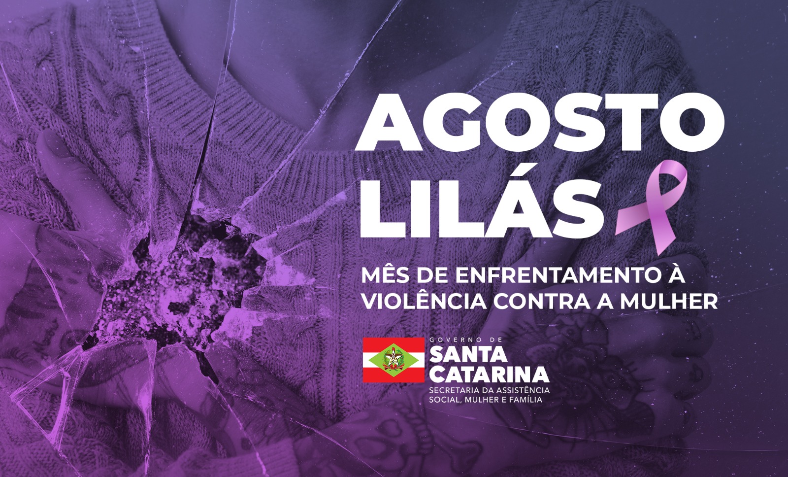 Agosto Lilás - Mês de enfrentamento da violência contra a mulher