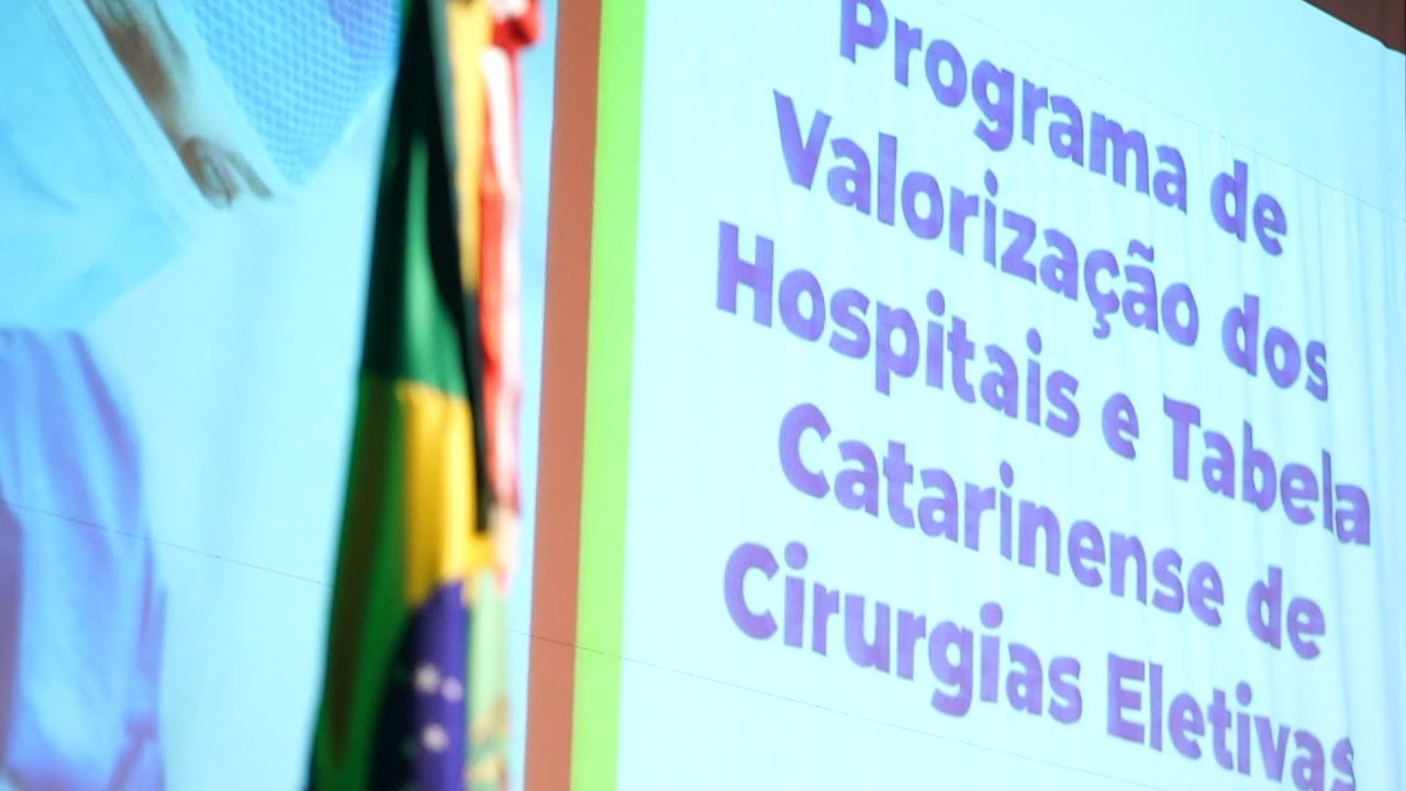 Programa de Valorização dos Hospitais e Tabela Catarinense de Cirurgias Eletivas